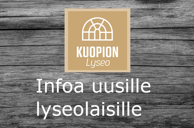 Onnea uusille Lyseon opiskelijoille – INFO