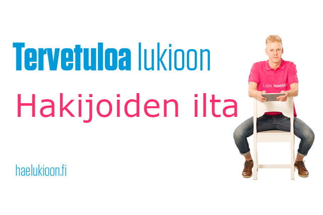 Hakijoiden ja huoltajien ilta 24.1. – TALLENNE